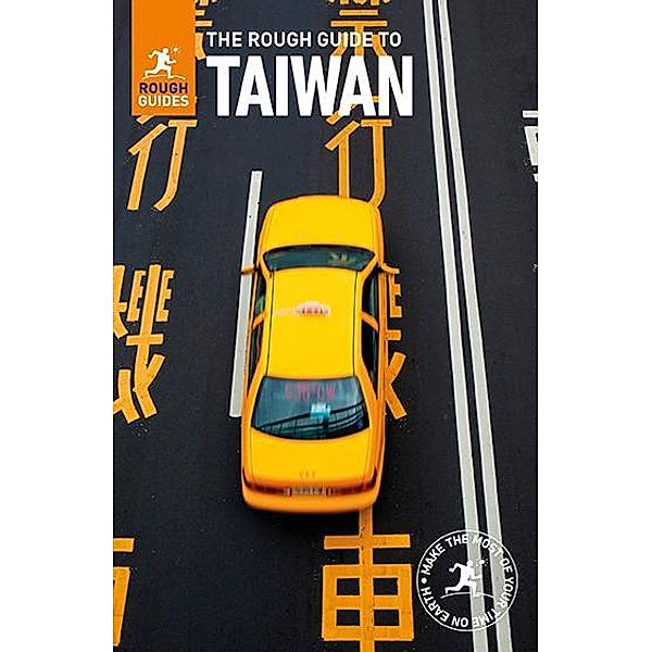 The Rough Guide to Taiwan (Travel Guide eBook) / Rough Guides, Rough Guides