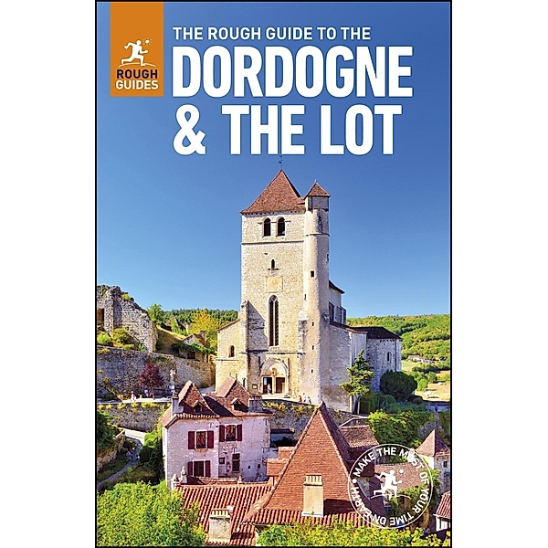 The Rough Guide to The Dordogne & The Lot (Travel Guide eBook) / Rough Guides, Rough Guides