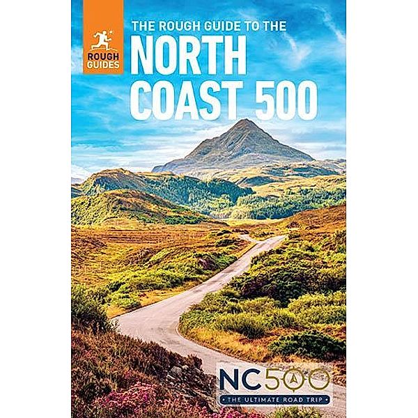 The Rough Guide to the North Coast 500 (Compact Travel Guide eBook) / Rough Guides, Rough Guides