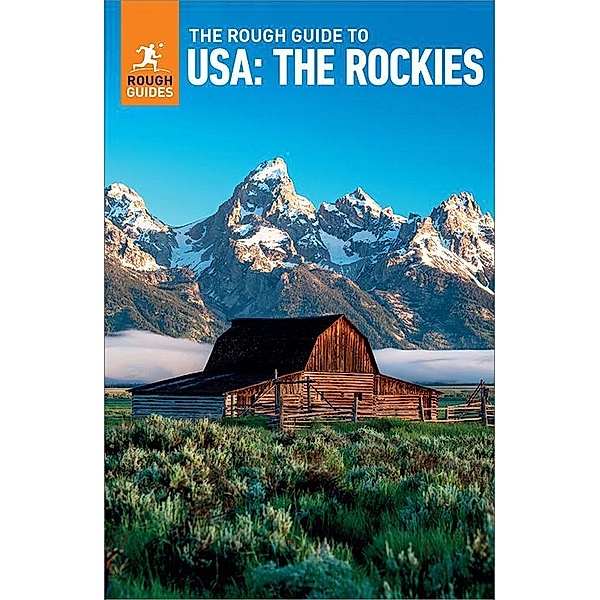 The Rough Guide to The USA: The Rockies (Travel Guide eBook) / Rough Guides, Rough Guides