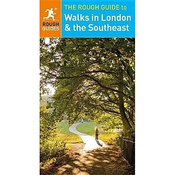 The Rough Guide to Walks in London & the Southeast, Helena Smith