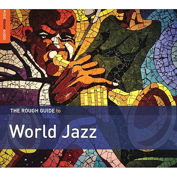 The Rough Guide To World Jazz, Diverse Interpreten