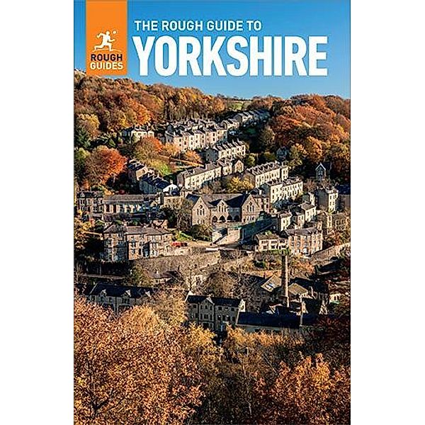 The Rough Guide to Yorkshire (Travel Guide eBook) / Rough Guides, Rough Guides