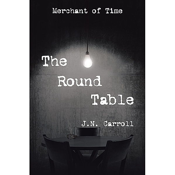 The Round Table, J. N. Carroll