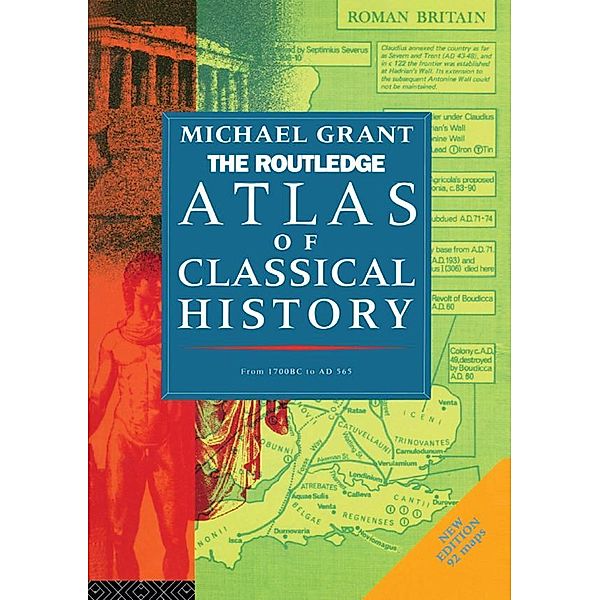 The Routledge Atlas of Classical History, Michael Grant