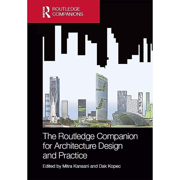 The Routledge Companion for Architecture Design and Practice