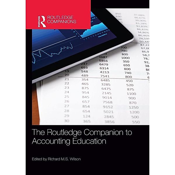 The Routledge Companion to Accounting Education, Richard M. S. Wilson