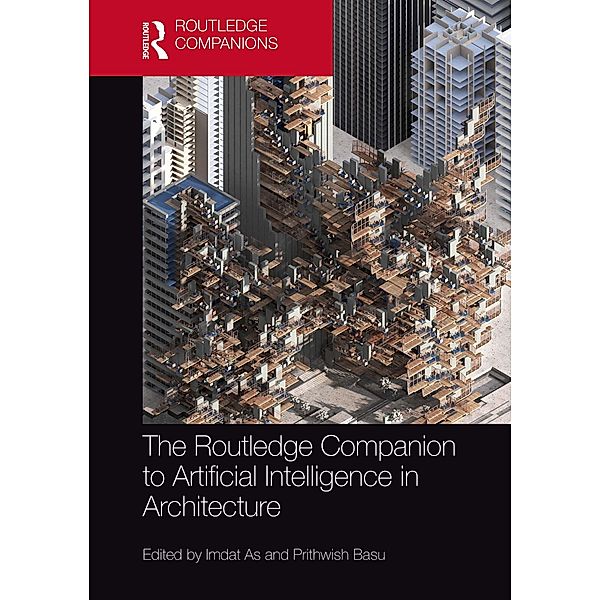 The Routledge Companion to Artificial Intelligence in Architecture