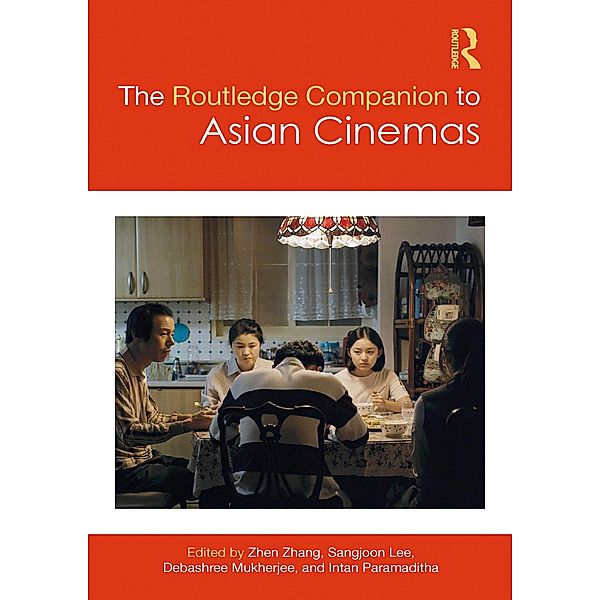 The Routledge Companion to Asian Cinemas