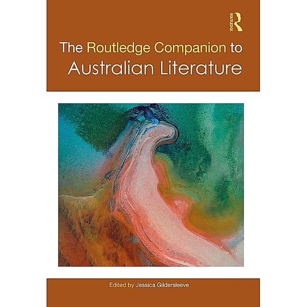 The Routledge Companion to Australian Literature