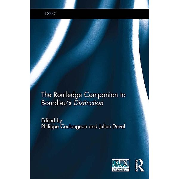 The Routledge Companion to Bourdieu's 'Distinction' / CRESC