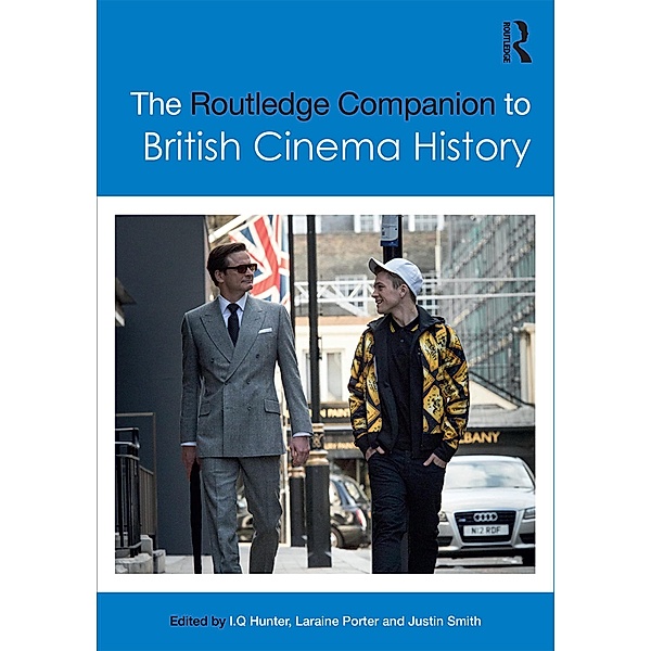 The Routledge Companion to British Cinema History
