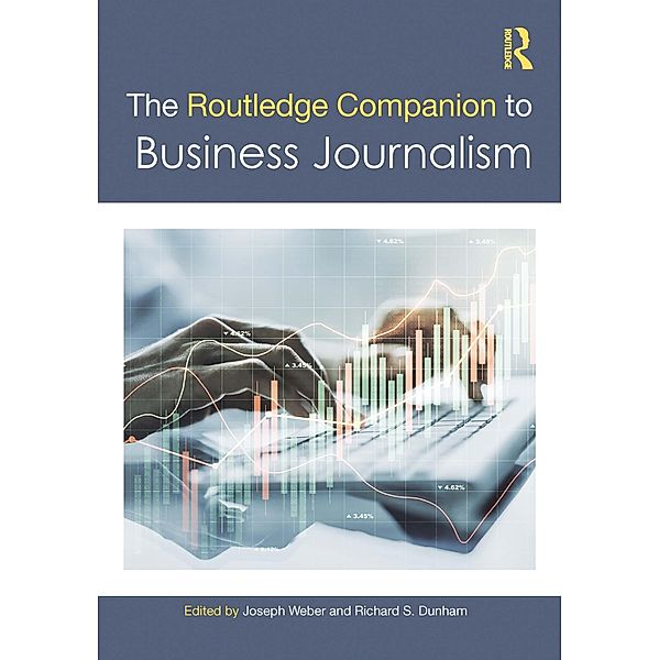 The Routledge Companion to Business Journalism