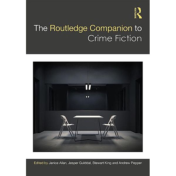 The Routledge Companion to Crime Fiction