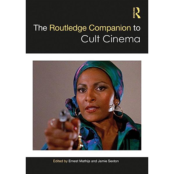 The Routledge Companion to Cult Cinema