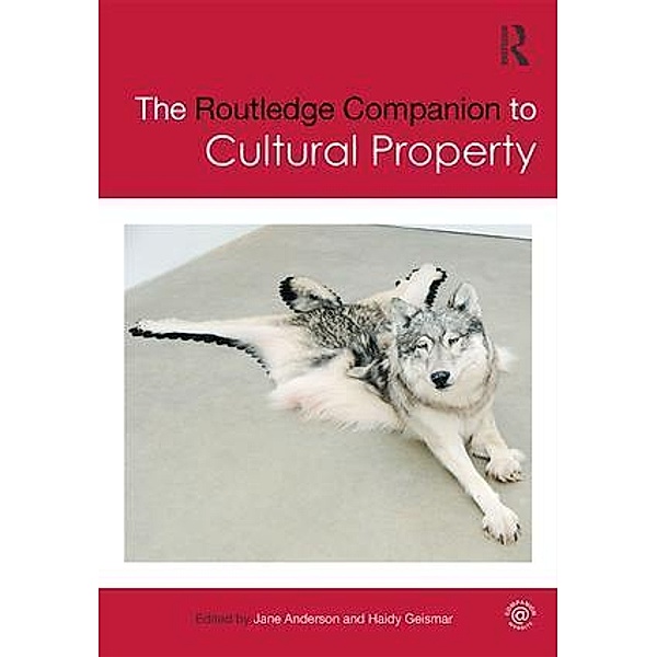 The Routledge Companion to Cultural Property
