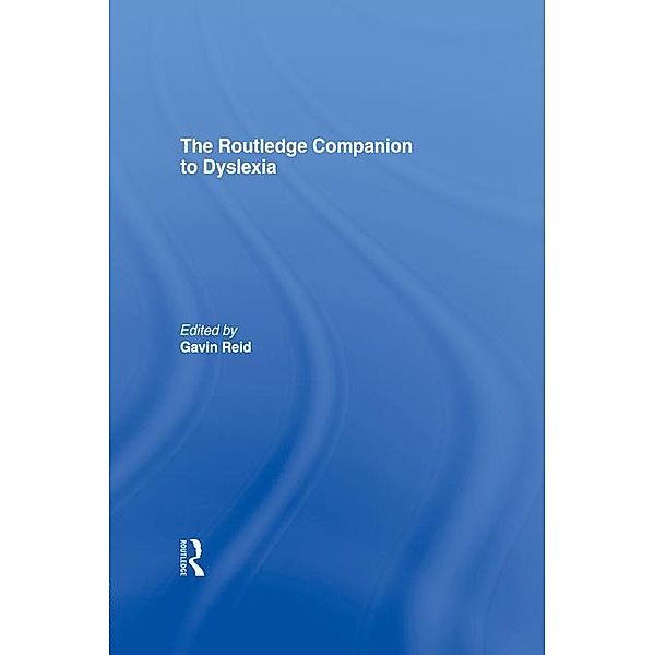 The Routledge Companion to Dyslexia