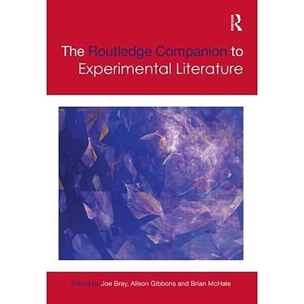 The Routledge Companion to Experimental Literature