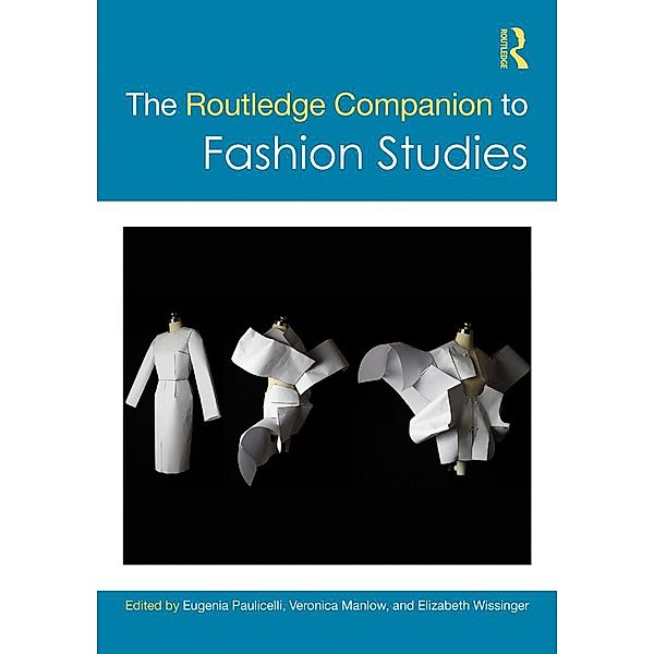 The Routledge Companion to Fashion Studies