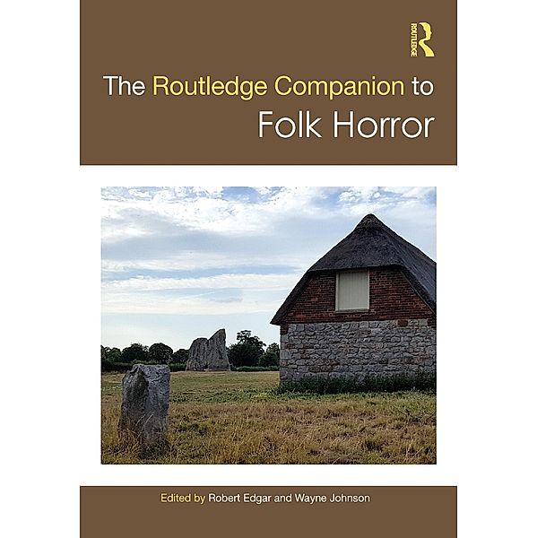The Routledge Companion to Folk Horror