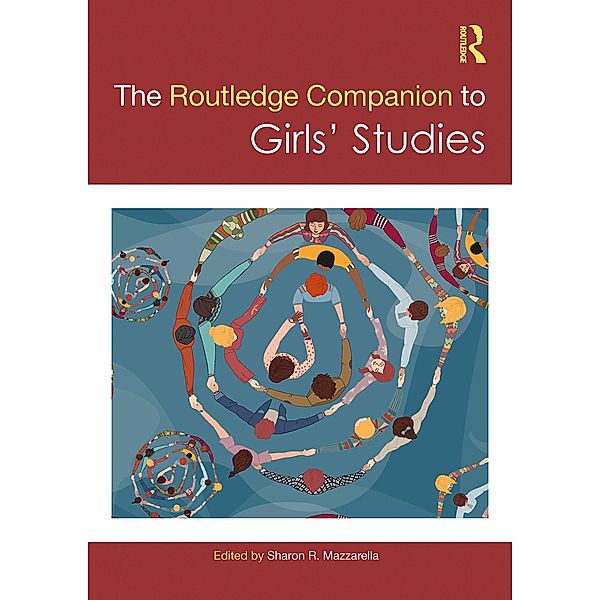 The Routledge Companion to Girls' Studies