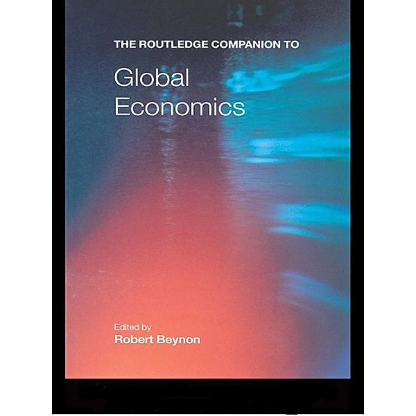 The Routledge Companion to Global Economics