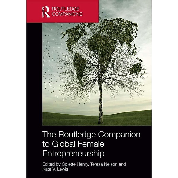 The Routledge Companion to Global Female Entrepreneurship