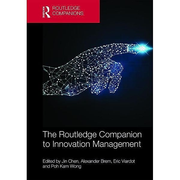 The Routledge Companion to Innovation Management