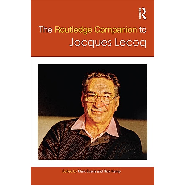 The Routledge Companion to Jacques Lecoq