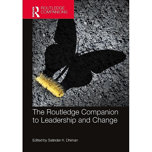 The Routledge Companion to Leadership and Change