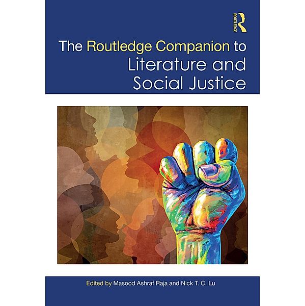 The Routledge Companion to Literature and Social Justice