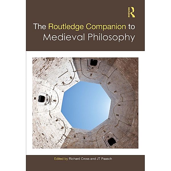 The Routledge Companion to Medieval Philosophy