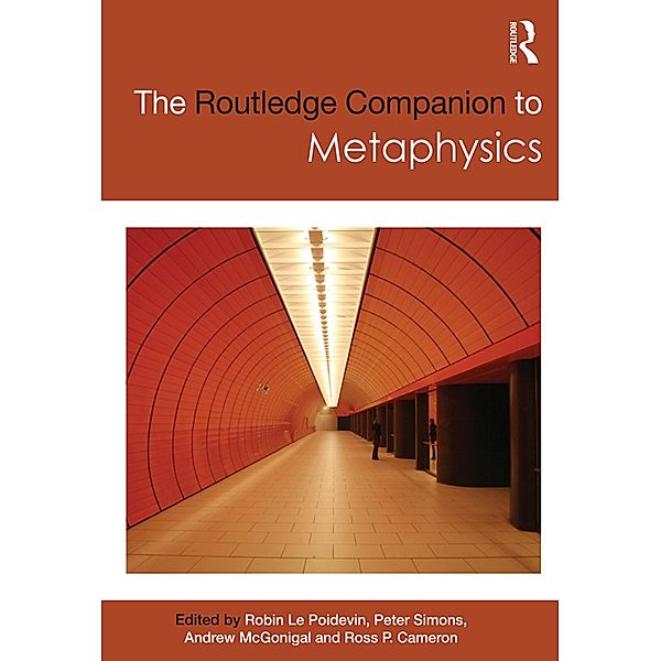 The Routledge Companion to Metaphysics