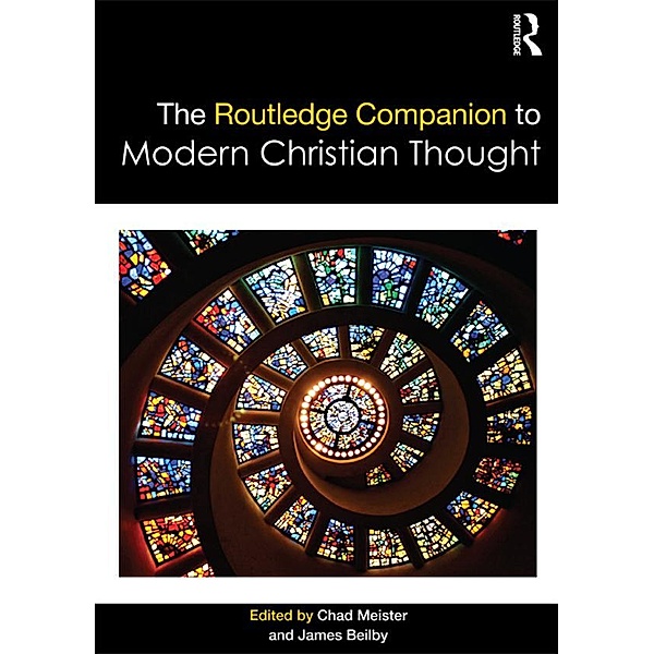 The Routledge Companion to Modern Christian Thought