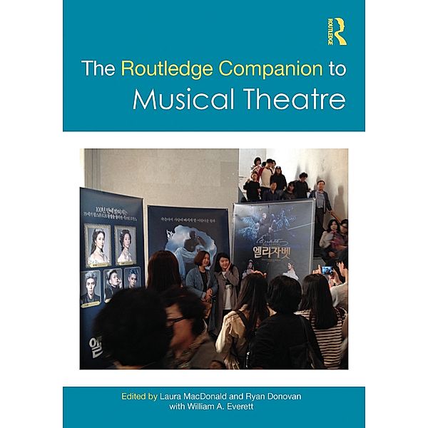 The Routledge Companion to Musical Theatre