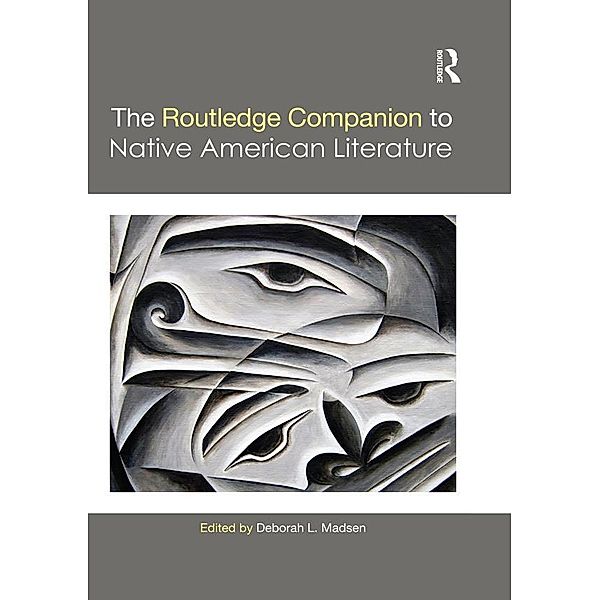 The Routledge Companion to Native American Literature