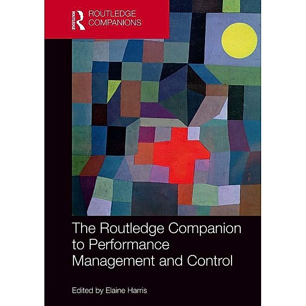 The Routledge Companion to Performance Management and Control