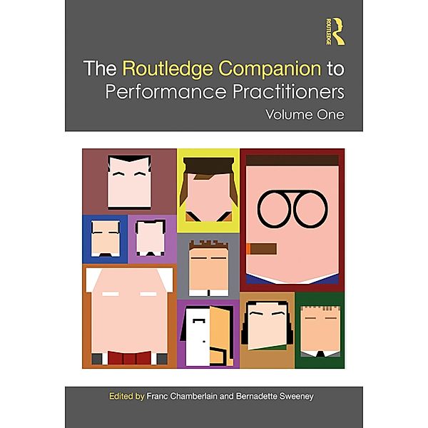 The Routledge Companion to Performance Practitioners