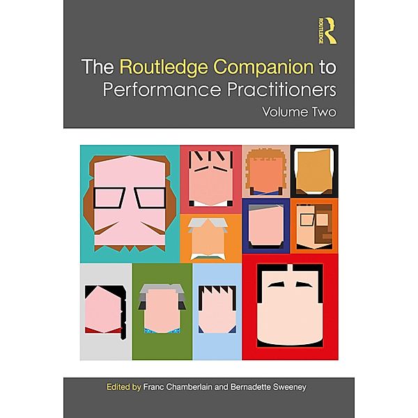 The Routledge Companion to Performance Practitioners