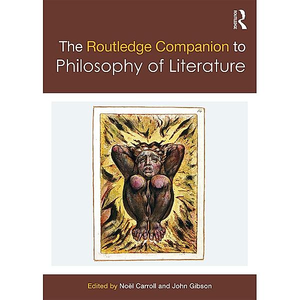 The Routledge Companion to Philosophy of Literature