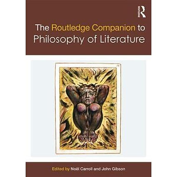 The Routledge Companion to Philosophy of Literature