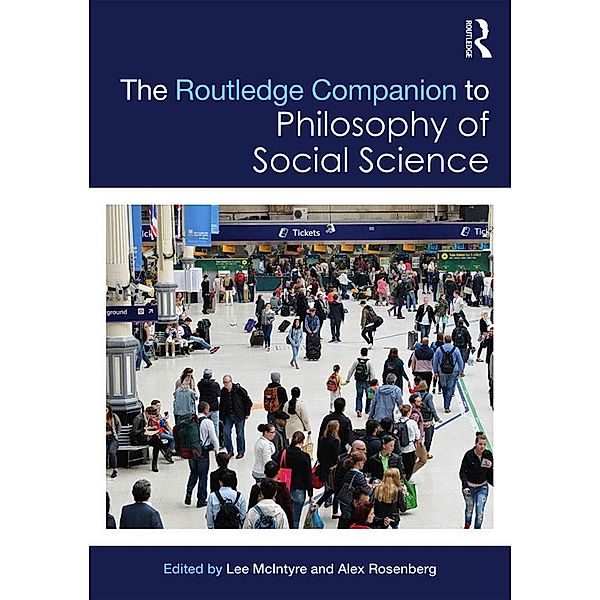 The Routledge Companion to Philosophy of Social Science