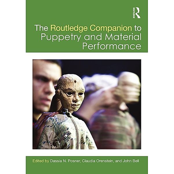 The Routledge Companion to Puppetry and Material Performance