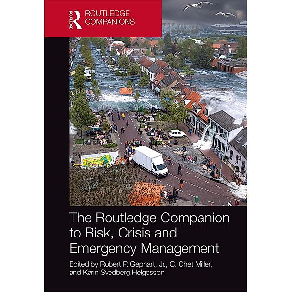 The Routledge Companion to Risk, Crisis and Emergency Management