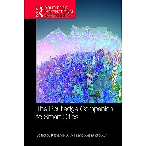 The Routledge Companion to Smart Cities