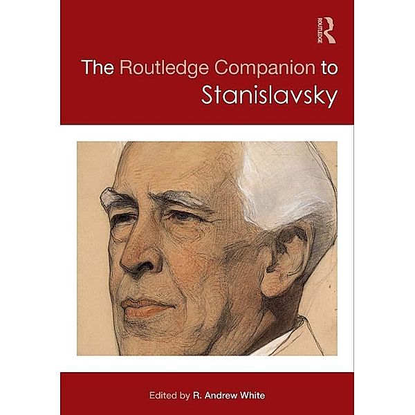 The Routledge Companion to Stanislavsky