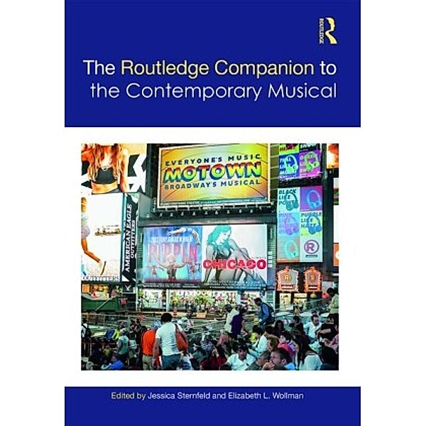 The Routledge Companion to the Contemporary Musical