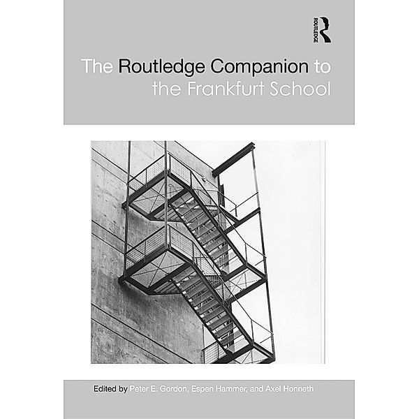 The Routledge Companion to the Frankfurt School