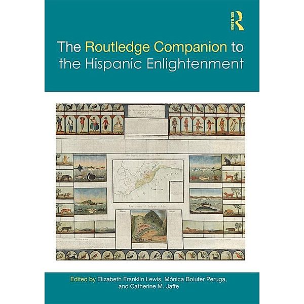 The Routledge Companion to the Hispanic Enlightenment