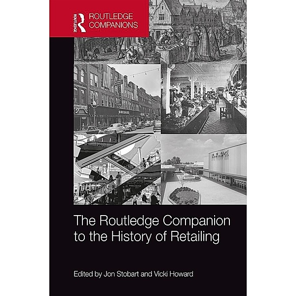 The Routledge Companion to the History of Retailing